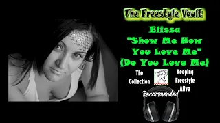 Elissa "Show Me How You Love Me" (Do You Love Me) Freestyle Music 1996