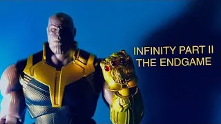 "INFINITY PART II: THE ENDGAME" (An Avengers Endgame 2019 Stop Motion)