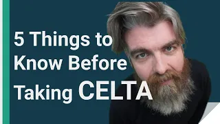 5 Things to Know Before Taking CELTA | Get Ready for Your CELTA