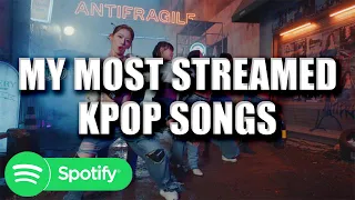 [TOP 30] My MOST STREAMED KPOP Songs on SPOTIFY • October 2022