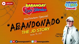 Barangay Love Stories: Abandonadong kaluluwa, binulabog ng isang vlogger! (JD Story)