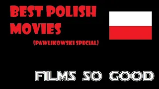 Best Polish Movies Part 1 - Pawlikowski Special