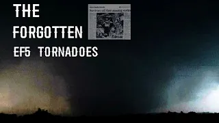 Forgotten EF5 Tornadoes