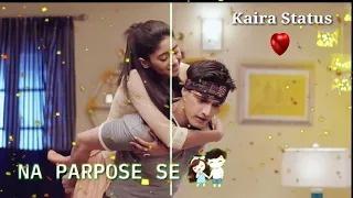 Valentian special ❤ kaira Valentin whatsapp status🌷Full romantic status 💞Kaira Status