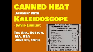 CANNED HEAT /Jammin' With Kaleidoscope, The Ark, Boston, MA, USA　June 23, 1969