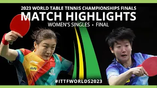 Sun Yingsha vs Chen Meng | WS Final | 2023 ITTF World Table Tennis Championships Finals