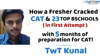 How a (FRESHER) Cracked CAT & 23 Top Bschools in (FIRST ATTEMPT). Only 5 Months Preparation of CAT🔥