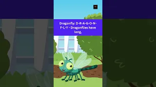 Dragonfly Spelling and Description for Kids #kidsvocabularywords #vocabulary #kidsvideo #kidslearn