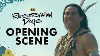 Reservation Dogs | S3 Opening Scene - Welcome to the Spirit World | FX