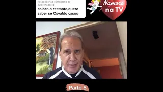 Osvaldo do namoro na 📺 atualmente