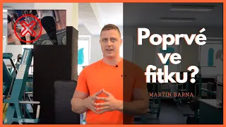 Nováčci poprvé ve fitku