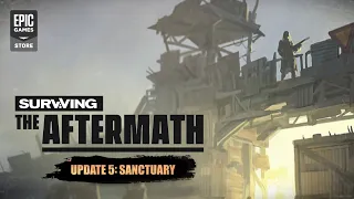 Surviving the Aftermath: Update 5 - Sanctuary