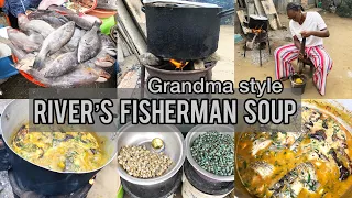 Grandma style of cooking FISHERMAN SOUP | How to buy the right ingredients for Rivers Fisherman soup