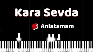 Kara sevda - Anlatamam - kolay piyano tutorial (normal ve yavaş versiyon)