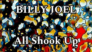 BILLY JOEL - All Shook Up (Lyric Video)