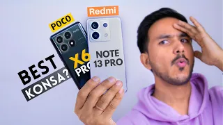 Poco X6 Pro vs Redmi Note 13 Pro - Best 5G Phone Under ₹25,000 !