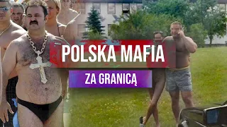 Polish MAFIA abroad - the money of the world's biggest mafias