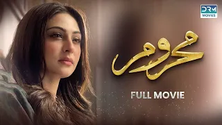 Mehroom | Full Movie | Bilal Qureshi, Aruba Mirza,Saamia | A Heartbreaking Love Story