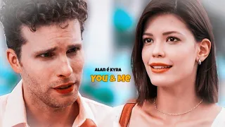 "Alan & Kyra || You and Me"