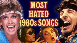 Top 10 Most Hated 1980s Songs