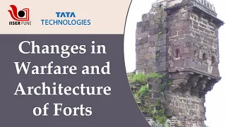 Changes in Warfare and Architecture of Forts