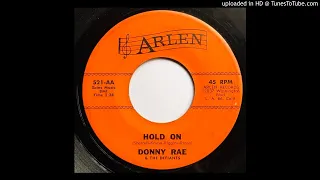 Donny Rae & The Defiants - Hold On - Arlen (Sixties Rocker Stroller)