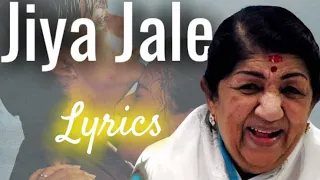 Jiya Jale | LYRICS | Lata Mangeshkar | Dil Se