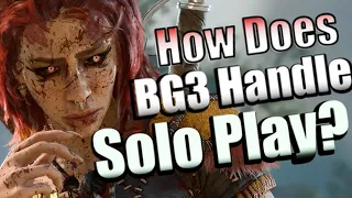 How Does Baldur's Gate 3 Handle Solo Play?