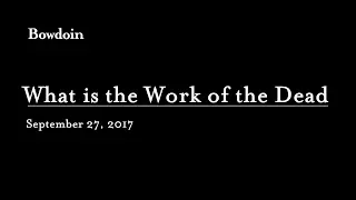 Thomas Laqueur: "What is the Work of the Dead?"