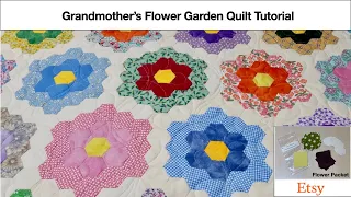 Grandmother's Flower Garden Quilt Tutorial