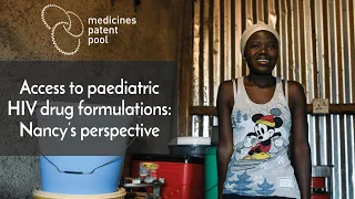 Access to paediatric HIV drug formulations: Nancy’s perspective