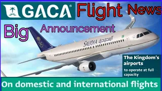 Gaca News | Flights update | Saudi Arabia | Breaking news | HaramainSharifain |