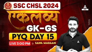 SSC CHSL 2024 | SSC CHSL GK GS Class By Sahil Madaan | SSC CHSL GK GS Previous Year Question #15