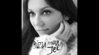 Rúzsa Magdolna - Jel (Official Audio)