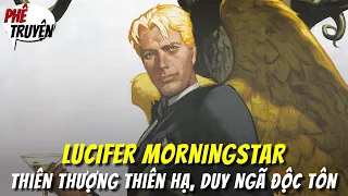 LUCIFER MORNINGSTAR| NGUỒN GỐC & SỨC MẠNH