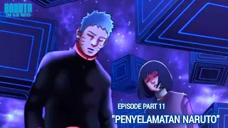 Naruto Kembali!! Naruto Sasuke vs Code Mode Otsutsuki - Boruto Two Blue Vortex Terbaru Part 11