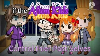 if the Afton Kids control their past selves (Gacha Club) read desc