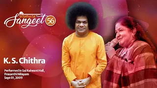 Chitta Chora Yashoda Ke Bal | Padma Bhushan KS Chithra | Sep 01, 2009 | Sri Sathya Sai Sangeet #56