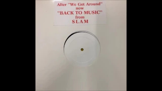 Slam - Back To Music (Original Edit) (1995)