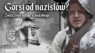 Szwedzi GORSI od nazistów? Bilans POTOPU szwedzkiego