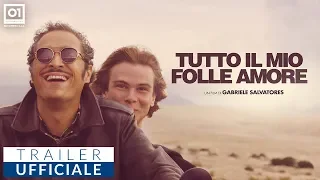 TUTTO IL MIO FOLLE AMORE di Gabriele Salvatores (2019) - Trailer Ufficiale HD