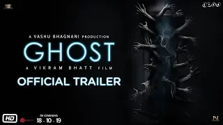 Ghost - Official Trailer | Sanaya Irani, Shivam Bhaargava | Vikram Bhatt | 18th October 2019