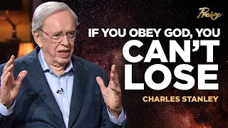 Charles Stanley: Trusting God’s Path For Your Life When You Go Through Hardships | Praise on TBN