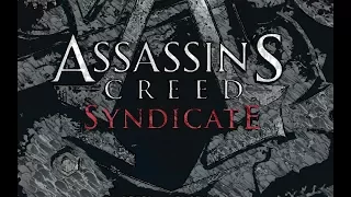 Assassin's Creed Syndicate  pt.5  Hyped for Origins? Me too