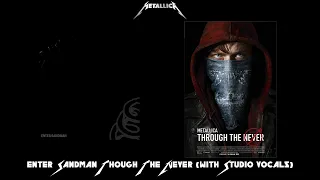 Metallica - Enter Sandman Through The Never (with Studio Vocals)