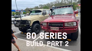 80 Series build, part 2