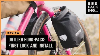 Ortlieb Fork-Pack Review: First Look and Install