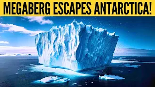 World’s Largest Iceberg Just BROKE OFF From Antarctica & Is On The Move Now!