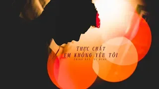 [Vietsub] Thực chất em không yêu tôi (根本你不懂得愛我) - Vi Hùng | Tiếng Quảng Đông