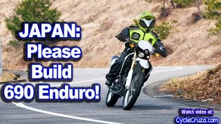 Note to Japan: Build Motorcycle Like KTM 690! | Moto Vlog